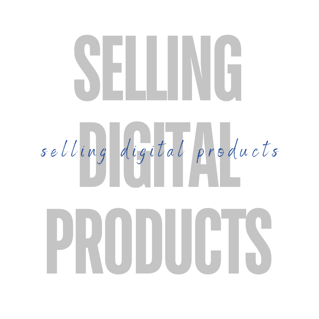 Selling Digital Products